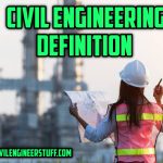 civil engineering definition civil engineering meaning what is civil engineering civil engineering branches civil engineering types